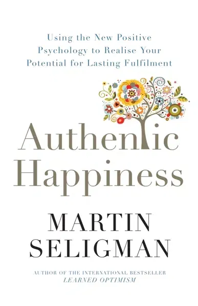 AUTHENTIC HAPPINESS