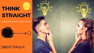 Think Straight Book Summary