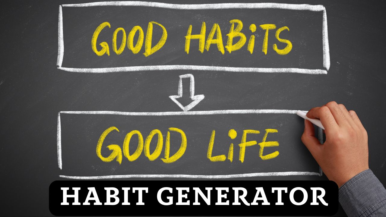 Habit Generator
