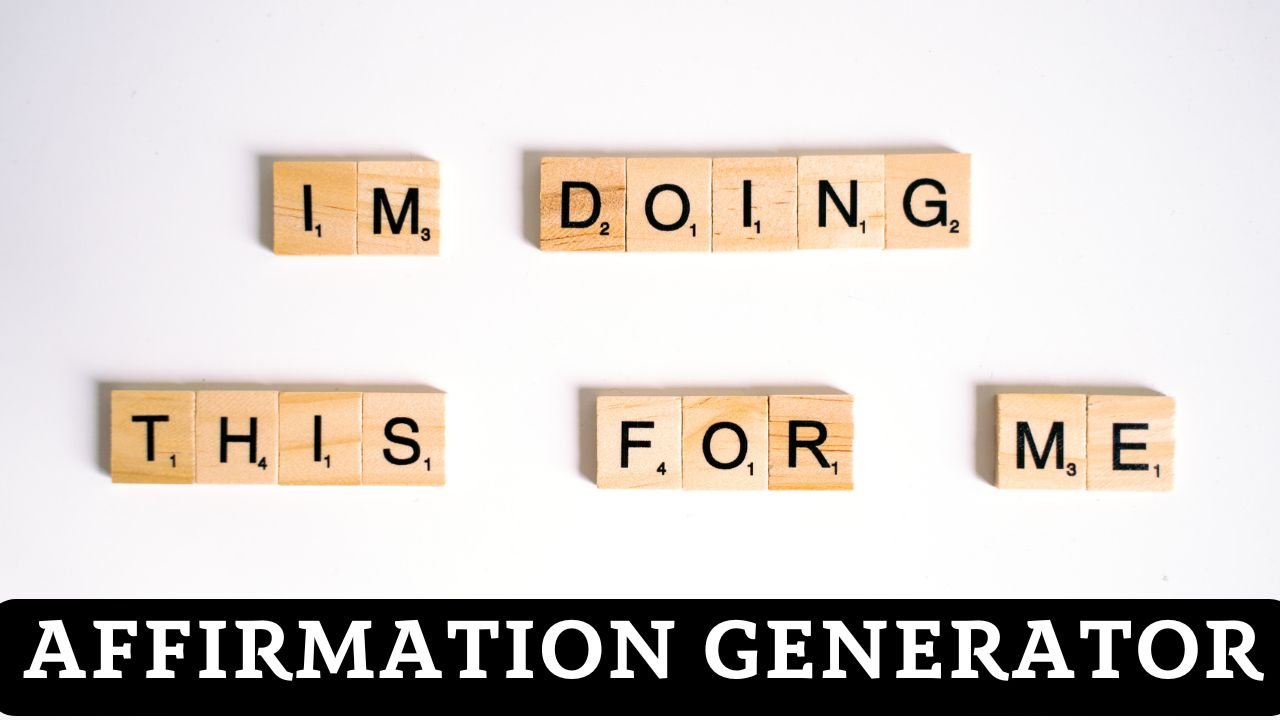 Affirmation Generator